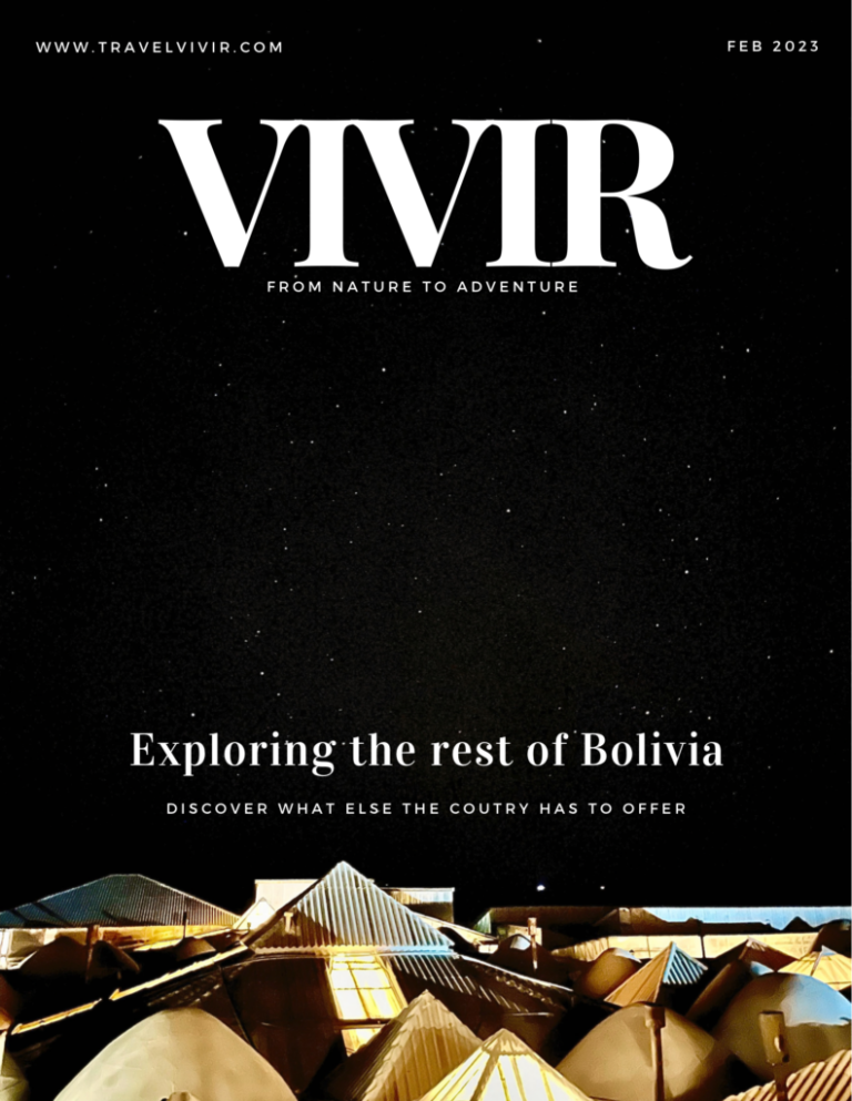 Explore Bolivia: Discover What Else the Country Has to Offer