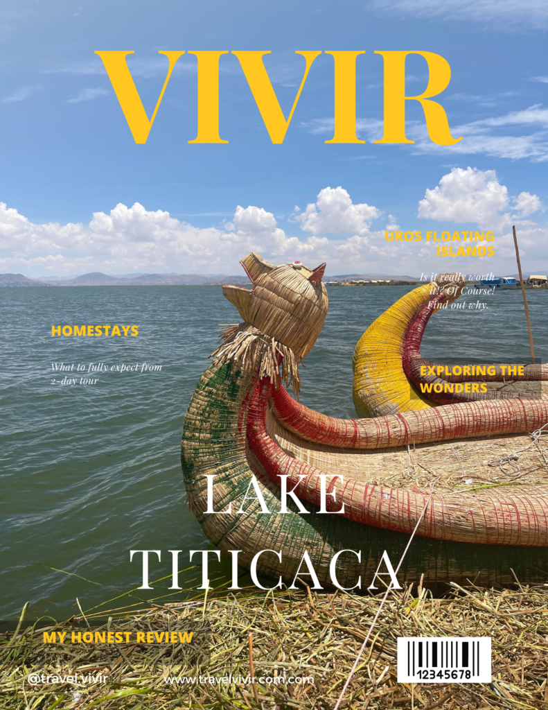 My Honest Review of Lake Titicaca – Exploring the Wonders